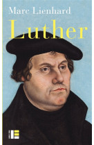 LUTHER - LIENHARD MARC - Labor et Fides