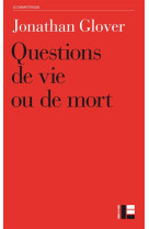 QUESTIONS DE VIE OU DE MORT - GLOVER JONATHAN - Labor et Fides