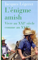 ENIGME AMISH - LEGERET JACQUES - Labor et Fides