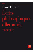 ECRITS PHILOSOPHIQUES ALLEMANDS / 1923-1932 - TILLICH PAUL - SLATKINE