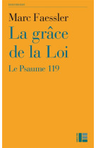 GRACE DE LA LOI (LA) - FAESSLER MARC - SLATKINE