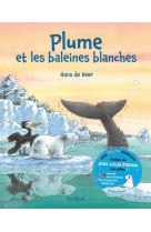 PLUME ET LES BALEINES BLANCHES - BEER HANS DE - NordSud