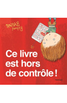 CE LIVRE EST HORS DE CONTROLE - BYRNE - NordSud