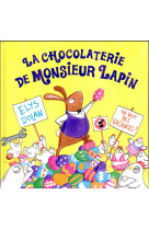 CHOCOLATERIE DE MONSIEUR LAPIN - DOLAN ELYS - NORD SUD