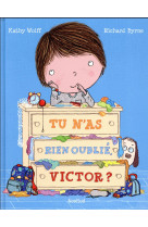 TU N-AS RIEN OUBLIE VICTOR ? - BYRNE RICHARD - NORD SUD