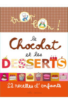 TROP BON LE CHOCOLAT ET LES DESSERTS - CLEMENT M-C. - Mila