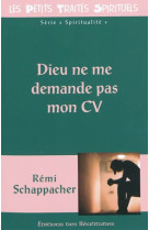 DIEU NE ME DEMANDE PAS MON CV - REMI SCHAPPACHER - BEATITUDES