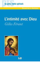 INTIMITE AVEC DIEU (L-) - GILLES FERANT - BEATITUDES