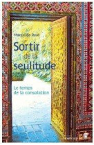 SORTIR DE LA SEULITUDE - REUS MARGALIDA - Souffle d'or