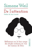 DE L-ATTENTION, REFLEXIONS SUR LE BON USAGE DES ETUDES SCOLAIRES EN VUE DE L-AMOUR DE DIEU - WEIL/LACOSTE - BARTILLAT