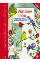 WINDOWS COLORS-PEINTURE VITRAIL - BURDA - CARPENTIER