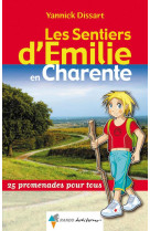 SENTIERS D-EMILIE EN CHARENTE - DISSART YANNICK - RANDO