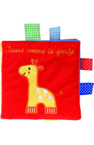 JAUNE COMME LA GIRAFE - FERRI/GALLIOT - Quatre Fleuves