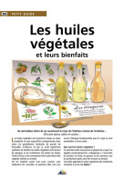 LES HUILES VEGETALES ET LEURS BIENFAITS - COLLECTIF - AEDIS