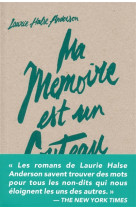 MA MEMOIRE EST UN COUTEAU - HALSE ANDERSON LAURI - La Belle colère