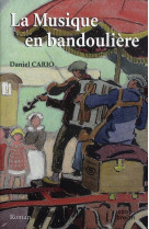 MUSIQUE EN BANDOULIERE - DANIEL CARIO - COOP BREIZH