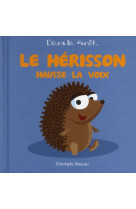 HERISSON HAUSSE LA VOIX - CHRISTOPHE  BONCENS - COOP BREIZH