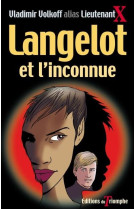 LANGELOT 10 - LANGELOT ET L'INCONNUE - VOLKOFF VLADIMIR - TRIOMPHE