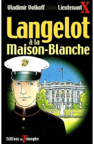 LANGELOT 25 - LANGELOT A LA MAISON-BLANCHE - VOLKOFF VLADIMIR - TRIOMPHE