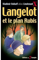 LANGELOT 28 - LANGELOT ET LE PLAN RUBIS - VOLKOFF VLADIMIR - TRIOMPHE