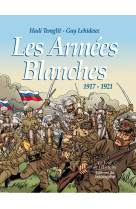 LES ARMEES BLANCHES, 1917-1921 - TEMGLIT HADI - TRIOMPHE