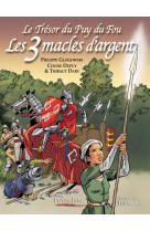 3 MACLES D-ARGENT - PUY DU FOU TOME 2 - GLOGOWSKI PHILIPPE - TRIOMPHE