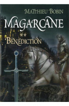 MAGARCANE T2 BENEDICTION - BOBIN MATTHIEU - TRIOMPHE