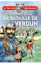 SECRET DE LA BATAILLE VERDUN - Francis BERGERON - TRIOMPHE