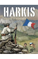 HARKIS / FIDELITE ET ABANDON - DE GMELINE PATRICK - TRIOMPHE