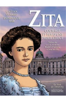 ZITA COURAGE ET FOI D-UNE IMPERATRICE - EVRARD GAETAN - TRIOMPHE