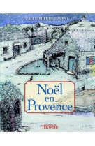 CALENDRIER DE L-AVENT / NOEL EN PROVENCE - SOEUR BEATE - TRIOMPHE