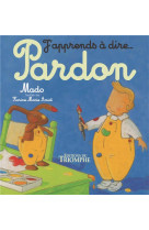 J-APPRENDS A DIRE... PARDON - MADO - TRIOMPHE