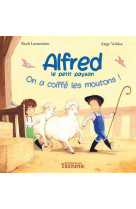 ALFRED LE PETIT PAYSAN ON A COIFFE LES MOUTONS - ANGE VOLSKA - TRIOMPHE