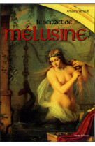 SECRET DE MELUSINE - VENAULT AMAURY - GESTE