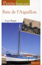 BAIE DE L-AIGUILLON - ROGER ERAUD - GESTE