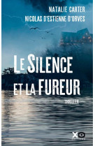 SILENCE ET LA FUREUR - ESTIENNE D-ORVES N D - XO