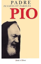 PENSEES ET PAROLES DE PADRE PIO -  Pio p - PAROLE SILENCE