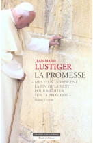 PROMESSE - MGR LUSTIGER - PAROLE SILENCE