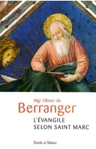 EVANGILE SELON SAINT MARC (L-) - Olivier de Berranger - PAROLE SILENCE