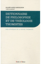 DICTIONNAIRE DE PHILOSOPHIE ET DE THEOLOGIE THOMISTE - MARGELIDON P-M - PAROLE SILENCE