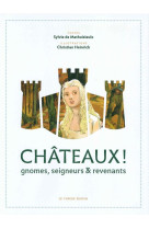 CHATEAUX ! - DE MATHUISIEULX/HEIN - VERGER