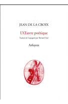 OEUVRE POETIQUE (L-) - DE LA CROIX J. - Arfuyen