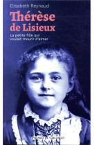 THERESE DE LISIEUX - REYNAUD ELISABETH - ARCHIPEL