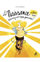 NAISSANCE EN BD / TOME 1 - GOMEZ LUCILE - MAMAEDITIONS