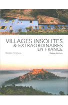 VILLAGES INSOLITES & EXTRAORDINAIRES EN FRANCE - FETERMAN GEORGES - Dakota