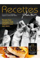 POUR VOUS / FOR YOU DES RECETTES DE CHAMPIO NS ADAPTEES A VOTRE PROPRE TALENT - BOCUSE D-OR WINNERS - Yvelinédition