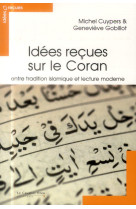 IDEES RECUES SUR LE CORAN - GOBILLOT ET CUYPERS - le Cavalier bleu