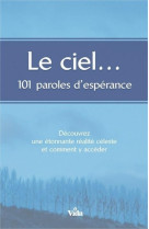 CIEL... 101 PAROLES D-ESPERANCE - COLLECTIF - VIDA