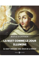 NUIT COMME LE JOUR ILLUMINE (LA) - STINISSEN W - CARMEL