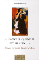 AMOUR QUAND IL EST GRAND - BAUDRY J - CARMEL